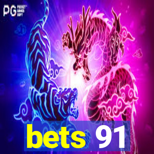 bets 91